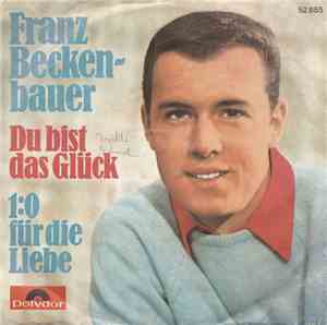 Franz Beckenbauer - Du Bist Das Glück