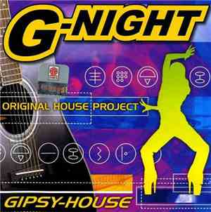 G-Night - Gipsy-House