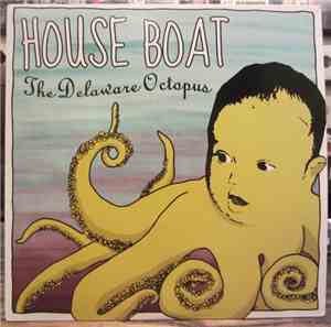 House Boat - The Delaware Octopus