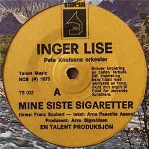 Inger Lise, Pete Knutsens Orkester - Mine Siste Sigaretter
