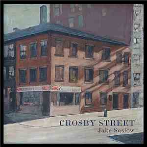 Jake Saslow - Crosby Street