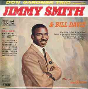 Jimmy Smith - Don Gardner Trio Featuring Jimmy Smith & Bill Davis