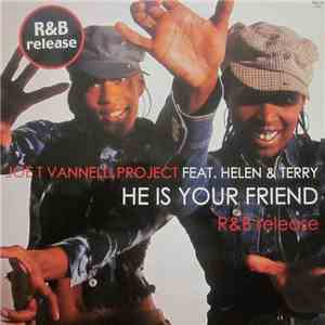 Joe T. Vannelli Project Feat. Helen & Terry - He Is Your Friend (R&B releas ...
