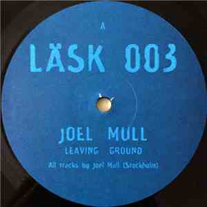 Joel Mull - Leaving Ground