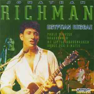 Jonathan Richman - Egyptian Reggae