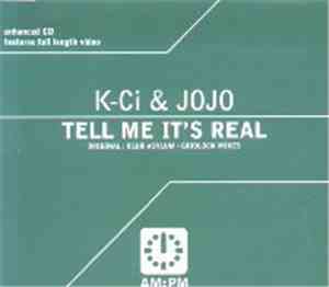 K-Ci & JoJo - Tell Me It's Real