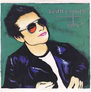 Keith Caputo - Why?