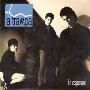 La Trampa - Te Esperaré