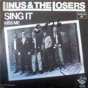 Linus & The Losers - Sing It