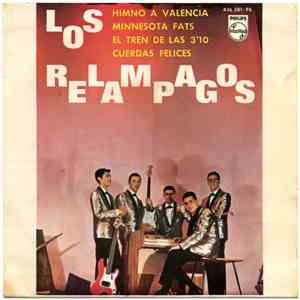 Los Relámpagos - Himno A Valencia / Minnesota Fats / El Tren De Las 3'10 /  ...
