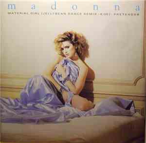 Madonna - Material Girl / Pretender