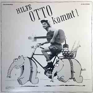Otto - Hilfe Otto Kommt!