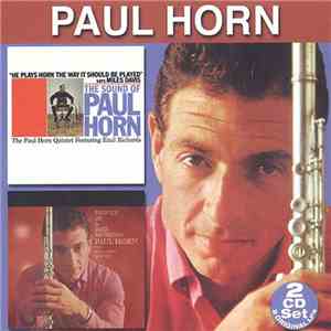 Paul Horn, The Paul Horn Quintet - The Sound Of Paul Horn / Profile Of A Ja ...