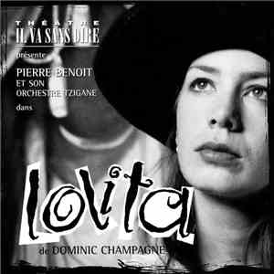 Pierre Benoit Et Son Orchestre Tzigane, Dominic Champagne - Lolita