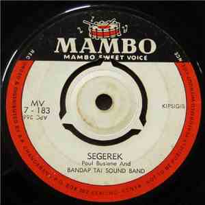 Poul Busiene And Bandap Tai Sound Band - Segerek, Maendeleo