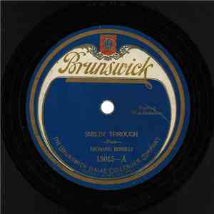 Richard Bonelli - Smilin' Through / Mother O' Mine