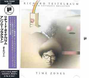 Richard Teitelbaum with Anthony Braxton - Time Zones