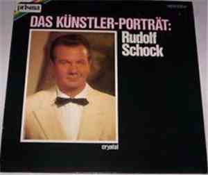 Rudolf Schock - Das Künstler-Porträt: Rudolf Schock