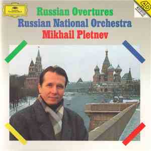 Russian National Orchestra, Mikhail Pletnev - Russian Overtures