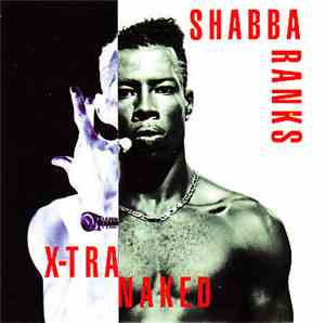 Shabba Ranks - X-Tra Naked