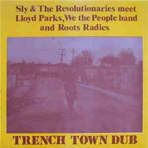 Sly & The Revolutionaries Meet Lloyd Parks, We The People Band And Roots Ra ...
