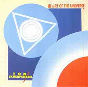 Ton Scherpenzeel - Heart Of The Universe
