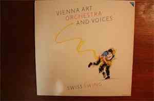 Vienna Art Orchestra And Voices - Swiss Swing