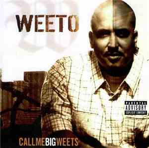 Weeto - Call Me Big Weets