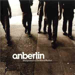 Anberlin - Blueprints For The Black Market