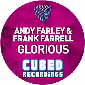 Andy Farley & Frank Farrell - Glorious