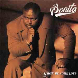 Benito - Show Me Love Sampler