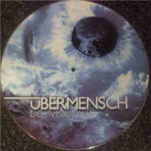 Übermensch  - Der Visionär