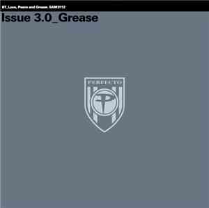 BT - Love, Peace And Grease - Issue 3.0 Grease