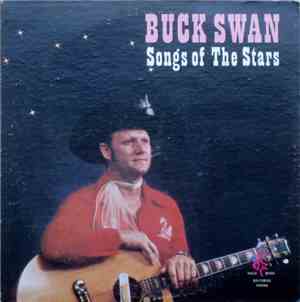 Buck Swan and the Desperados  - Songs Of The Stars