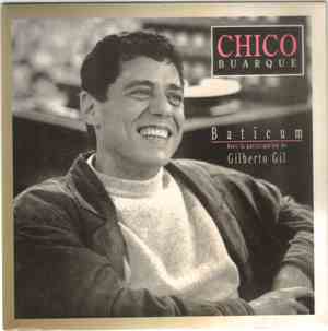 Chico Buarque, Gilberto Gil - Baticum