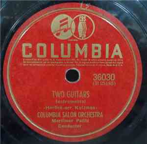 Columbia Salon Orchestra - Two Guitars / Dark Eyes