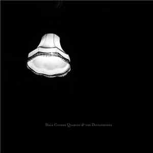 Dale Cooper Quartet & The Dictaphones - Quatorze Pièces De Menace