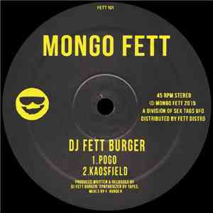 DJ Fett Burger - Pogo/Kaosfield