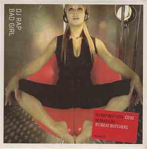 DJ Rap - Bad Girl