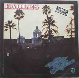 Eagles - Hotel California / New Kid In Town