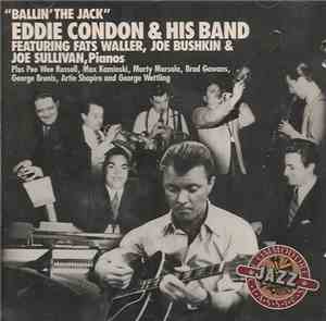 Eddie Condon And His Band, Fats Waller, Joe Bushkin, Joe Sullivan, Pee Wee  ...