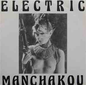 Electric Manchakou - Hey (The Human Guitar)