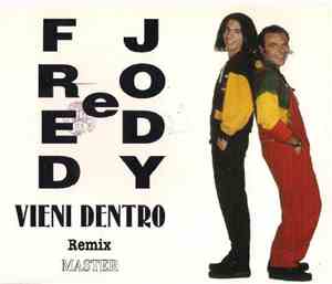 Fred & Jody - Vieni Dentro Remix