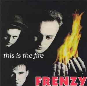 Frenzy  - This Is The Fire