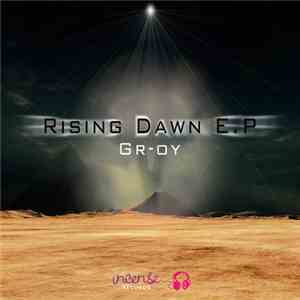 Gr-oy - Rising Dawn EP