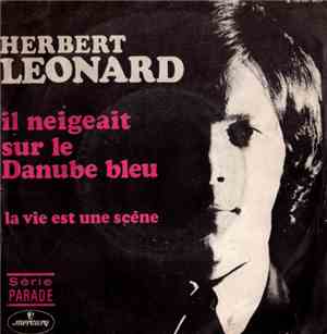 Herbert Léonard - Il Neigeait Sur Le Danube Bleu