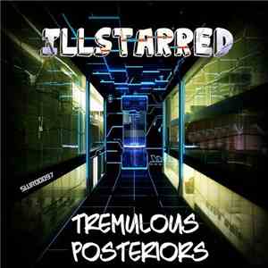 ILLSTARRED - Tremulous Posteriors
