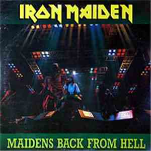 Iron Maiden - Maidens Back From Hell