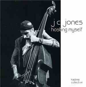 J C Jones - Hosting Myself