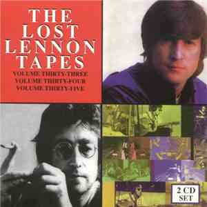 John Lennon - The Lost Lennon Tapes Volume 33/34/35